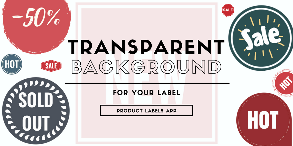 How to create transparent background label for Product label app online?