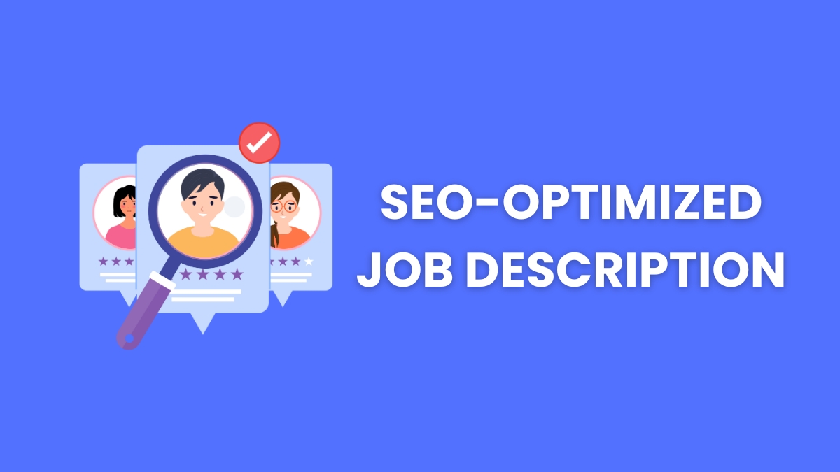 SEO-OPTIMIZED JOB DESCRIPTION