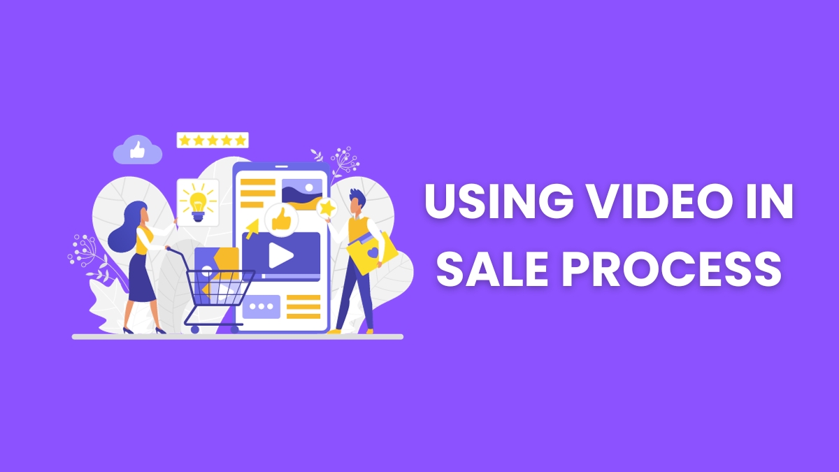 video in sale process