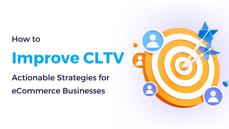 Using Cltv Strategically How to Improve your CLTV – Actionable Strategies for eCommerce ...